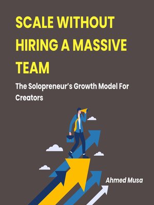 cover image of Scale Without Hiring a Massive Team